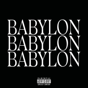 Babylon (Explicit)