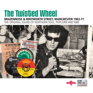 The Twisted Wheel - Club Soul, Vol. 2