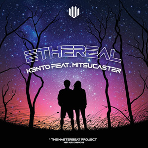 Ethereal (Extended Mix)