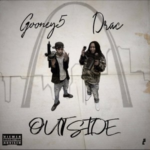 Outside (feat. Drac) [Explicit]