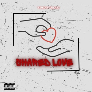 Shared Love (Explicit)