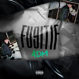 FUGITIF (Explicit)