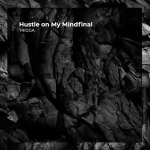 Hustle on My Mindfinal (Explicit)