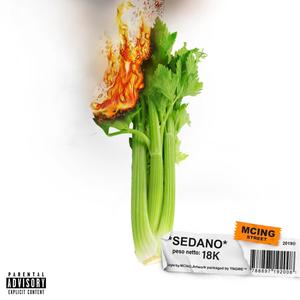 Sedano (feat. 18K) [Explicit]