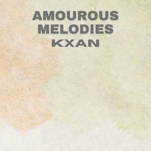 Amourous Melodies (Explicit)