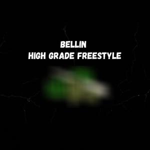 High Grade Freestyle (Explicit)