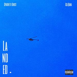 Landed(feat. Asa Quana) (Explicit)