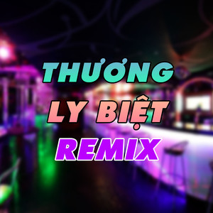 Thương Ly Biệt EDM 3