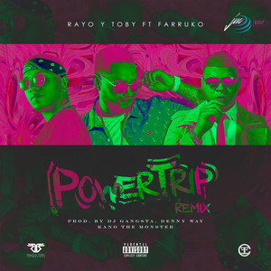 Rayo y Toby - Power Trip Remix