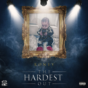 The Hardest Out (Explicit)