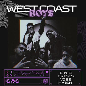 West Coast Boys (feat. HA₹SH & Swarasthra Music) (Explicit)