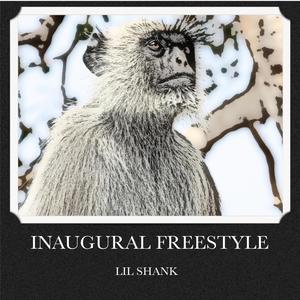 Inaugural Freestyle (Explicit)