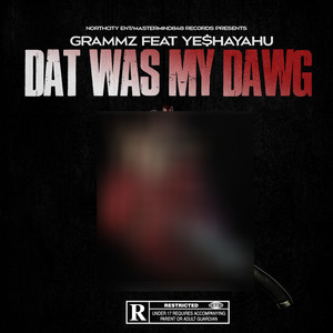 Dat Was My Dawg (Explicit)