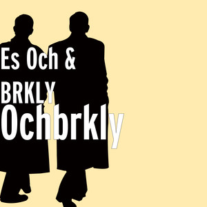 Ochbrkly (Explicit)