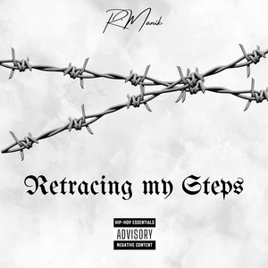 Retracing My Steps (Explicit)
