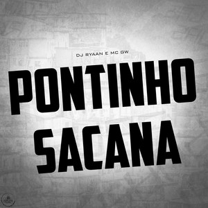 PONTINHO SACANA (Explicit)