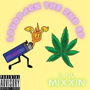 Loudpack the 2nd Ep (Explicit)