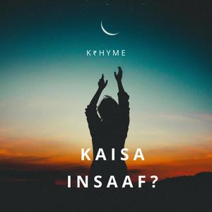 Kaisa insaaf?