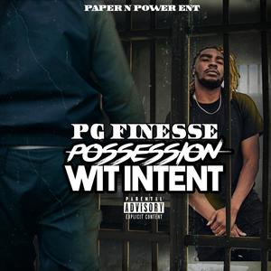 Possession wit intent (Explicit)