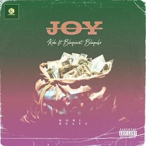 Joy (feat. Blaq Saint & Blaq Echo)