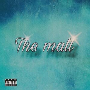 The Mall (Explicit)