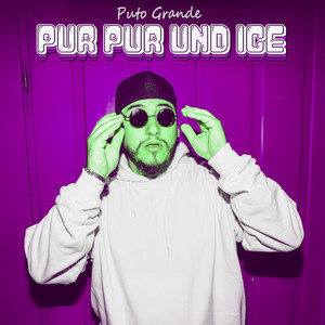 Pur Pur und Ice (Explicit)