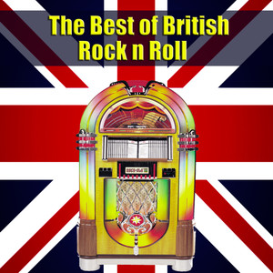 The Best Of British Rock N Roll