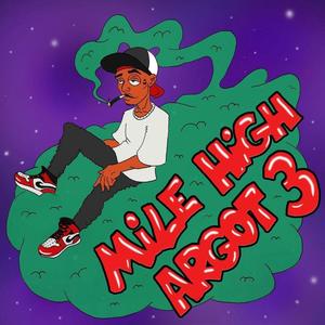 Mile High Argot 3 (Explicit)