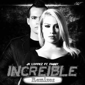 JR Loppez - Increible (feat. Fanny) (Ralph Factory Remix)
