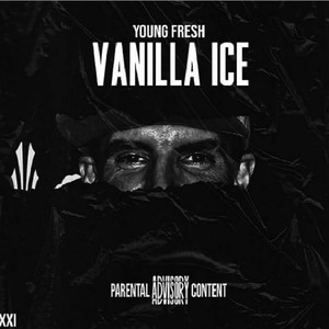 Vanilla Ice (Explicit)