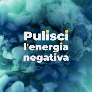 Pulisci l'energia negativa - Meditazione curativa, Rilassa la mente, Corpo & Anima, Miracolo tono