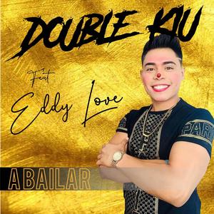 A Bailar (feat. Eddy Love)