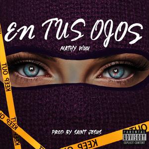 En Tus Ojos (Explicit)