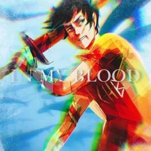 In my Blood (Percy Jackson) (feat. meeks kiss) (Explicit)