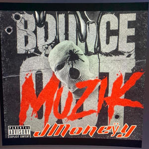 Bounce out (Explicit)