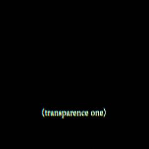 (transparence one)