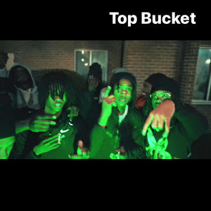 Top Bucket (Explicit)