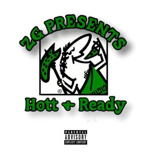 Hott & Ready (Explicit)