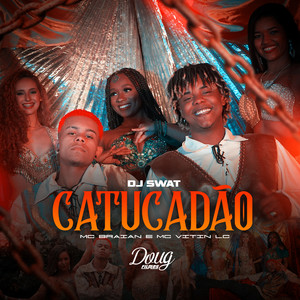 Catucadão (Explicit)