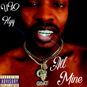 All Mine (Explicit)