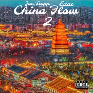 China Flow 2 (feat. Edac) [Explicit]