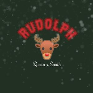 RUDOLPH (feat. Spath) [Explicit]