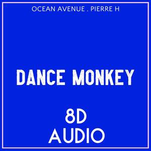 Dance Monkey (8D Audio)