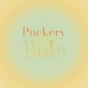 Puckery Bole