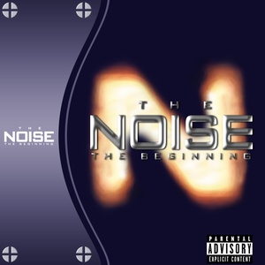 The Noise: The Beginning