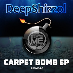 Carpet Bomb EP