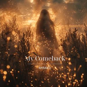 My Comeback