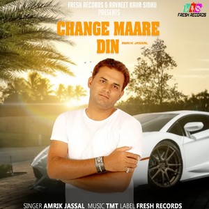 Change Maare Din