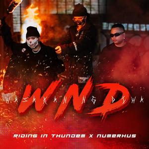 RIDING IN THUNDEM - WND (feat. Numerhus) [Explicit]