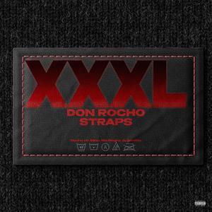 XXXL(feat. Straps) (Explicit)